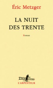 la nuit des trente