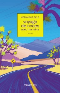 voyage noces ma mère