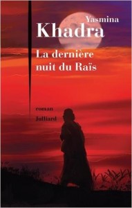 dernière nuit raïs