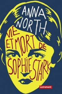 vie et mort sophie stark